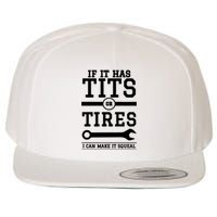 Tits Or Tires I Can Make It Squeal Wool Snapback Cap