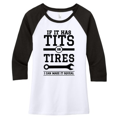 Tits Or Tires I Can Make It Squeal Women's Tri-Blend 3/4-Sleeve Raglan Shirt