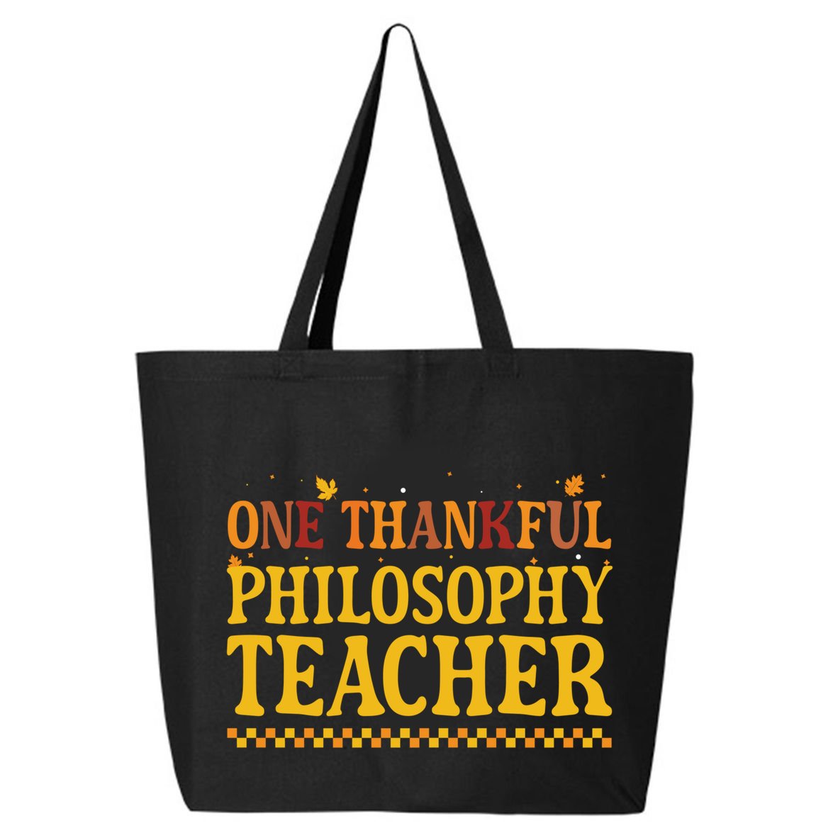 Thanksgiving One Thankful Philosophy Teacher Gift 25L Jumbo Tote