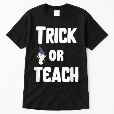 Trick Or Teach Funny Teacher Halloween - Teacher Halloween Tall T-Shirt