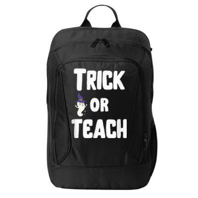 Trick Or Teach Funny Teacher Halloween - Teacher Halloween City Backpack