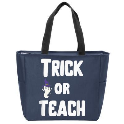 Trick Or Teach Funny Teacher Halloween - Teacher Halloween Zip Tote Bag