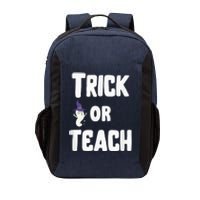 Trick Or Teach Funny Teacher Halloween - Teacher Halloween Vector Backpack