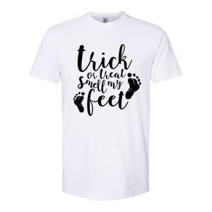 Trick Or Treat Smell My Feet Softstyle CVC T-Shirt