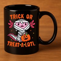 Trick or Treat A Lotl Axolotl Halloween Costume 11oz C Handle Ceramic Mug