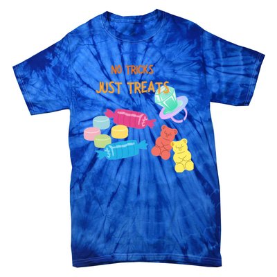 Trick Or Treat Halloween No Tricks Just Treats Great Gift Tie-Dye T-Shirt