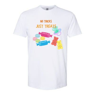 Trick Or Treat Halloween No Tricks Just Treats Great Gift Softstyle® CVC T-Shirt