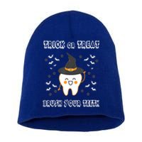 Trick Or Treat Brush Your Teeth Dentist Halloween Costume Gift Short Acrylic Beanie