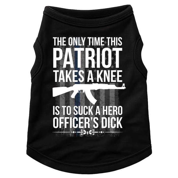The only time this patriot takes a knee is to suck a hero Doggie Tank