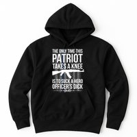 The only time this patriot takes a knee is to suck a hero Hoodie