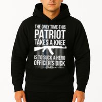 The only time this patriot takes a knee is to suck a hero Hoodie