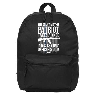 The only time this patriot takes a knee is to suck a hero 16 in Basic Backpack