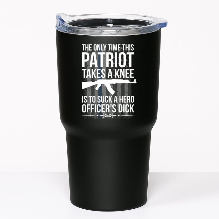 The only time this patriot takes a knee is to suck a hero Tumbler