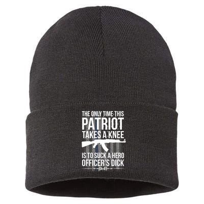 The only time this patriot takes a knee is to suck a hero Sustainable Knit Beanie