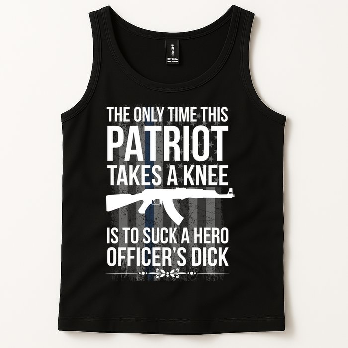 The only time this patriot takes a knee is to suck a hero Tank Top