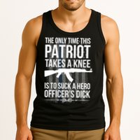 The only time this patriot takes a knee is to suck a hero Tank Top