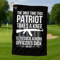 The only time this patriot takes a knee is to suck a hero Golf Towel
