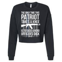 The only time this patriot takes a knee is to suck a hero Cropped Pullover Crew