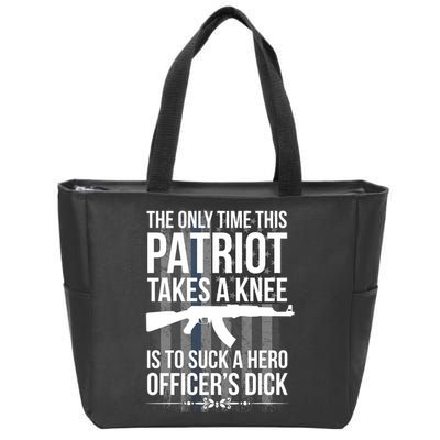 The only time this patriot takes a knee is to suck a hero Zip Tote Bag