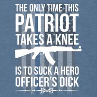The only time this patriot takes a knee is to suck a hero Garment-Dyed Sweatshirt