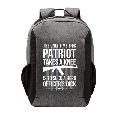 The only time this patriot takes a knee is to suck a hero Vector Backpack