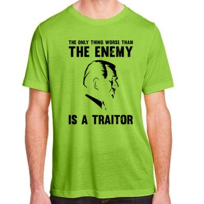 The Only Thing Worse Than The Enemy Is A Traitor Adult ChromaSoft Performance T-Shirt