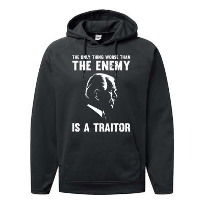 The Only Thing Worse Than The Enemy Is A Traitor Performance Fleece Hoodie