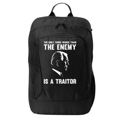 The Only Thing Worse Than The Enemy Is A Traitor City Backpack