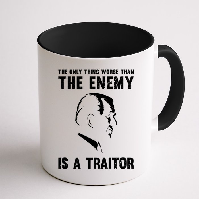 The Only Thing Worse Than The Enemy Is A Traitor Mug