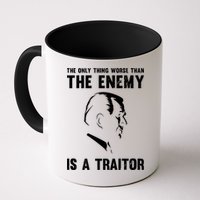 The Only Thing Worse Than The Enemy Is A Traitor Mug