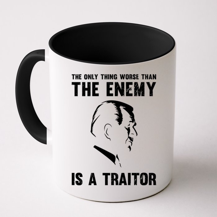 The Only Thing Worse Than The Enemy Is A Traitor Mug
