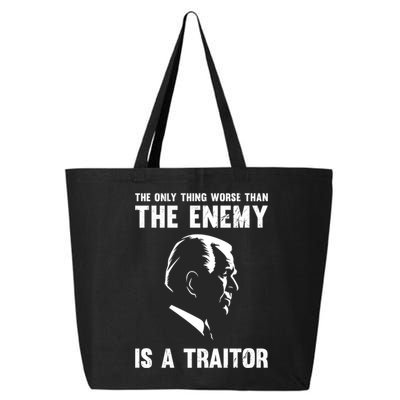 The Only Thing Worse Than The Enemy Is A Traitor 25L Jumbo Tote