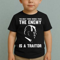 The Only Thing Worse Than The Enemy Is A Traitor Toddler T-Shirt