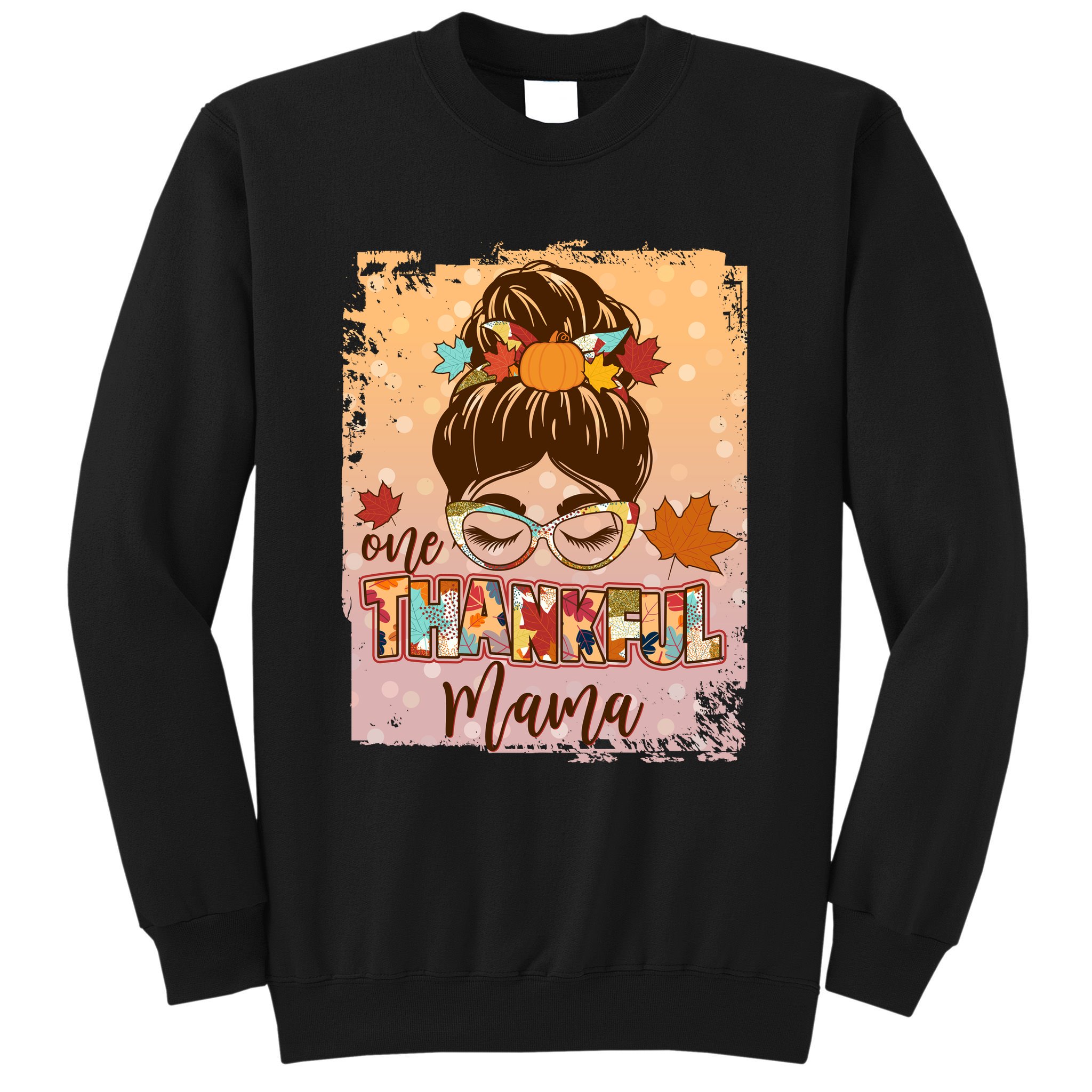 Thanksgiving One Thankful Mama Sweatshirt