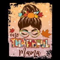 Thanksgiving One Thankful Mama Sweatshirt
