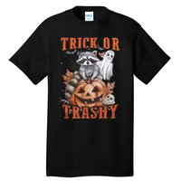 Trick Or Trashy Raccoon Feral Girl Halloween Feral Halloween Tall T-Shirt