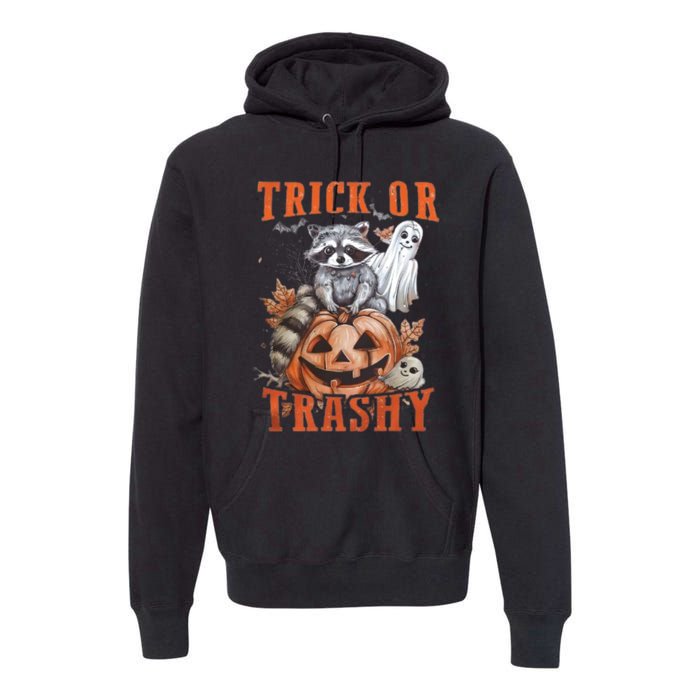 Trick Or Trashy Raccoon Feral Girl Halloween Feral Halloween Premium Hoodie