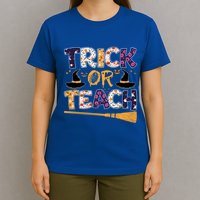 Trick Or Teach Funny Teacher Halloween Costume Great Gift T-Shirt