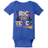 Trick Or Teach Funny Teacher Halloween Costume Great Gift Baby Bodysuit