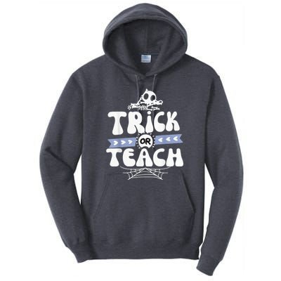 Trick or Teach Funny Halloween for Teachers Tall Hoodie