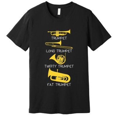 Types Of Trumpet Player  Marching Jazz Band Premium T-Shirt