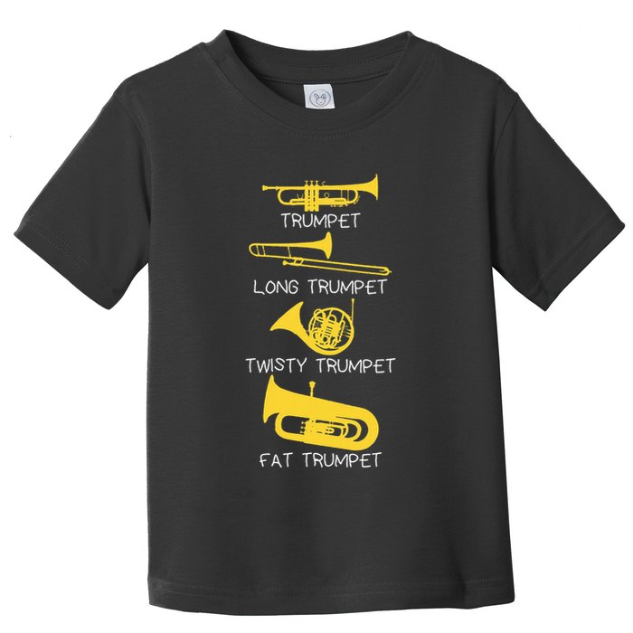 Types Of Trumpet Player  Marching Jazz Band Toddler T-Shirt