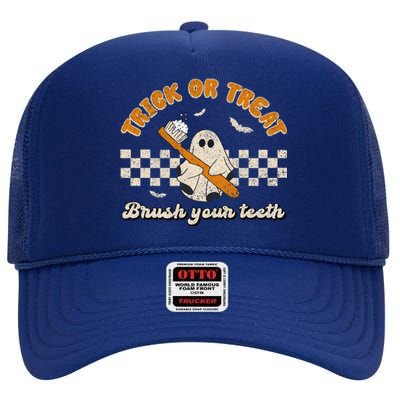 Trick Or Treat Brush Your Teeth Dentist Halloween Costume Gift High Crown Mesh Back Trucker Hat