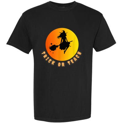 Trick Or Teach, Teacher Halloween, Classroom All Hallows Eve Garment-Dyed Heavyweight T-Shirt