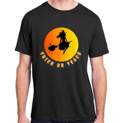 Trick Or Teach, Teacher Halloween, Classroom All Hallows Eve Adult ChromaSoft Performance T-Shirt