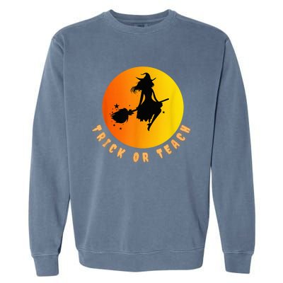 Trick Or Teach, Teacher Halloween, Classroom All Hallows Eve Garment-Dyed Sweatshirt