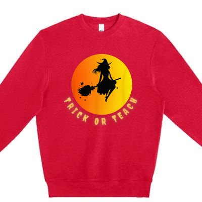 Trick Or Teach, Teacher Halloween, Classroom All Hallows Eve Premium Crewneck Sweatshirt