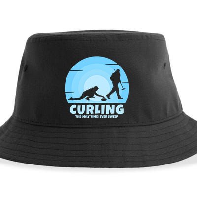 The Only Time I Ever Sweep Curling Player On Funny Curling Gift Sustainable Bucket Hat