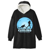 The Only Time I Ever Sweep Curling Player On Funny Curling Gift Hooded Wearable Blanket