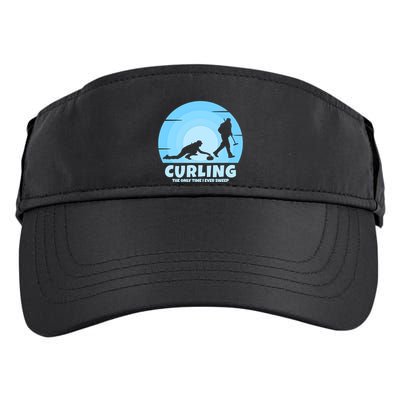 The Only Time I Ever Sweep Curling Player On Funny Curling Gift Adult Drive Performance Visor